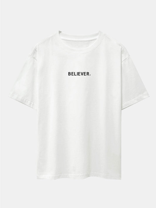 Believer Print Drop Shoulder Oversize T-Shirt