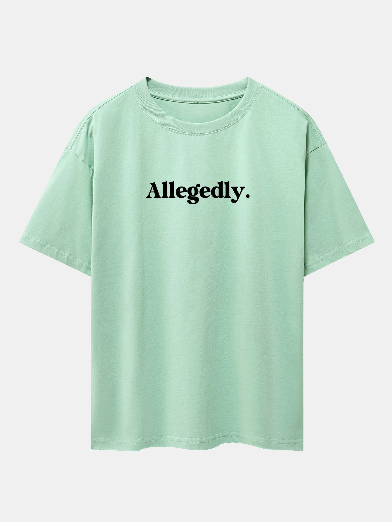 Allegedly Print Drop Shoulder Oversize T-Shirt