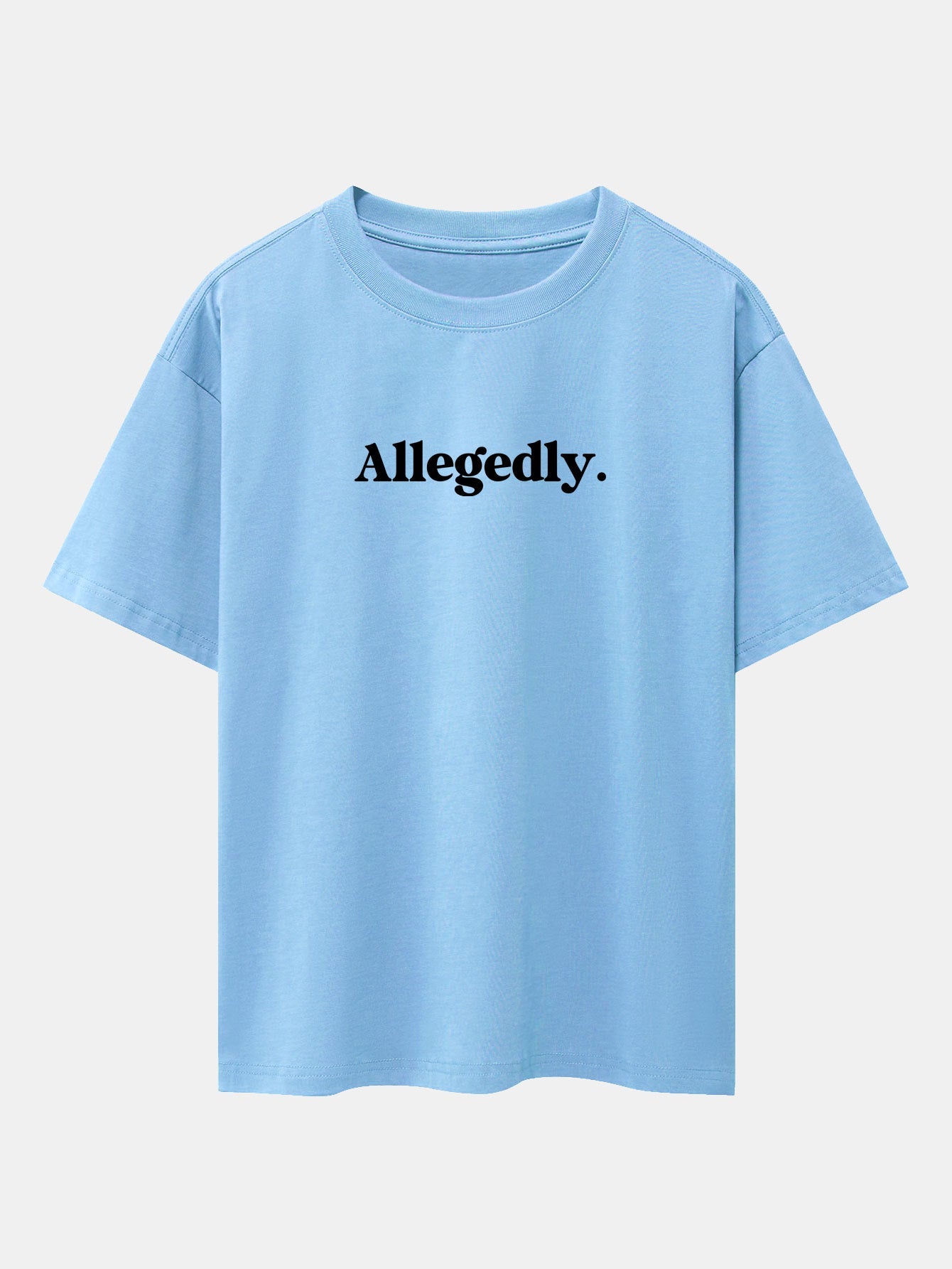 Allegedly Print Drop Shoulder Oversize T-Shirt