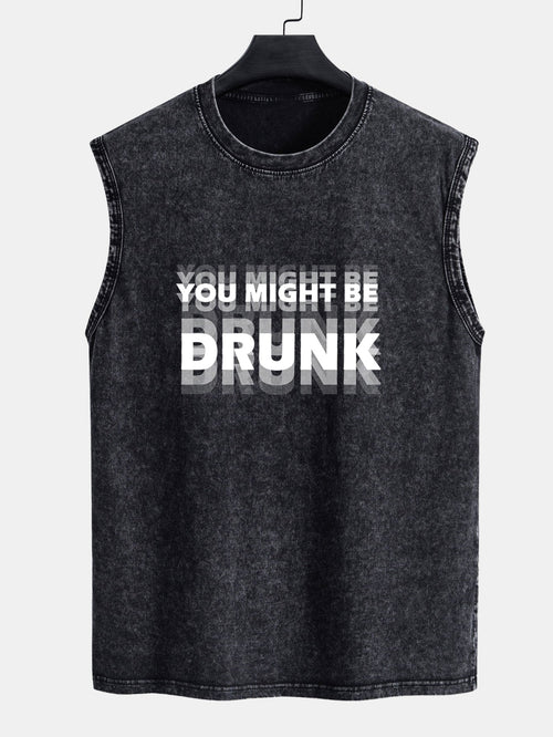 You Might Be Drunk Print Washed Distressed Tank Top