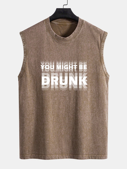 You Might Be Drunk Print Washed Distressed Tank Top