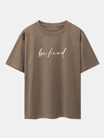 Be Kind Print Drop Shoulder Oversize T-Shirt