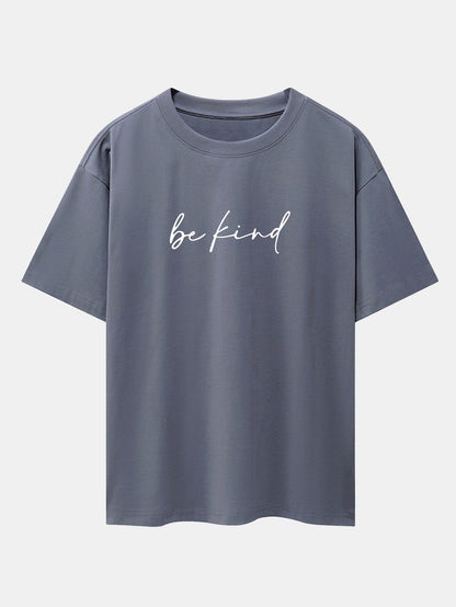 Be Kind Print Drop Shoulder Oversize T-Shirt