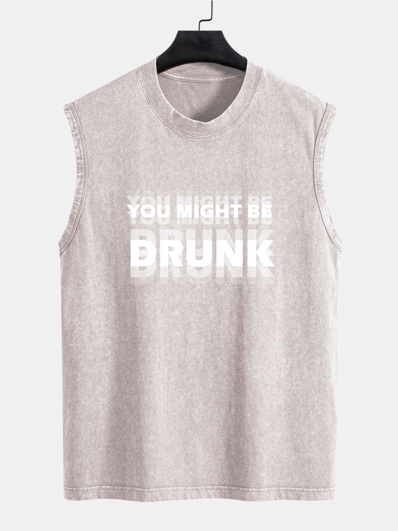 You Might Be Drunk Print Washed Distressed Tank Top