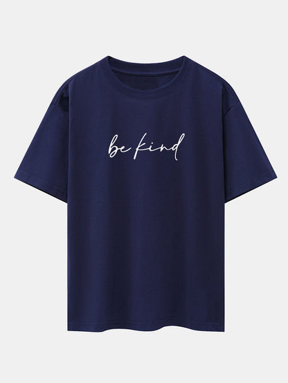 Be Kind Print Drop Shoulder Oversize T-Shirt
