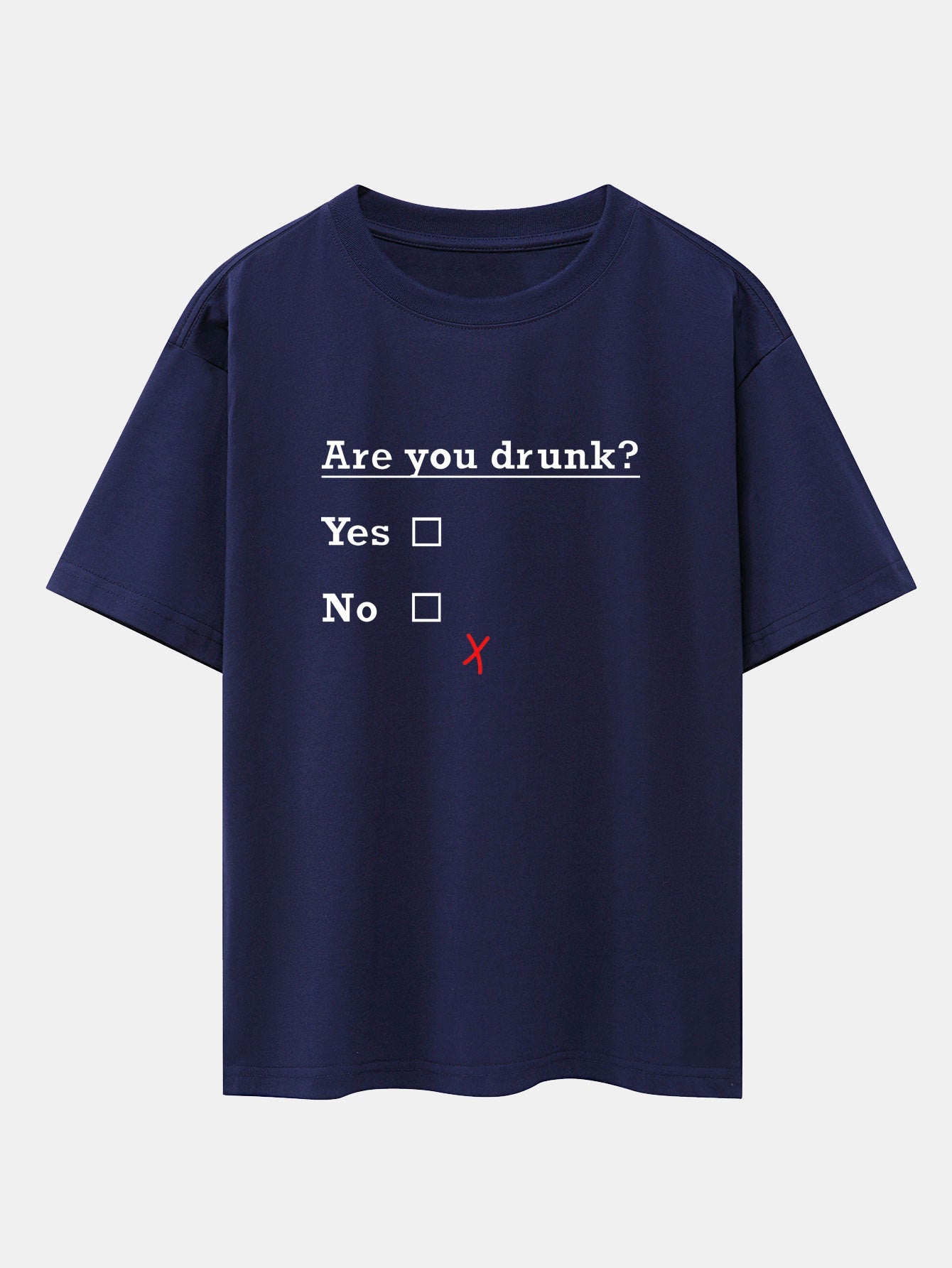 Are You Drunk Print Drop Shoulder Oversize T-Shirt