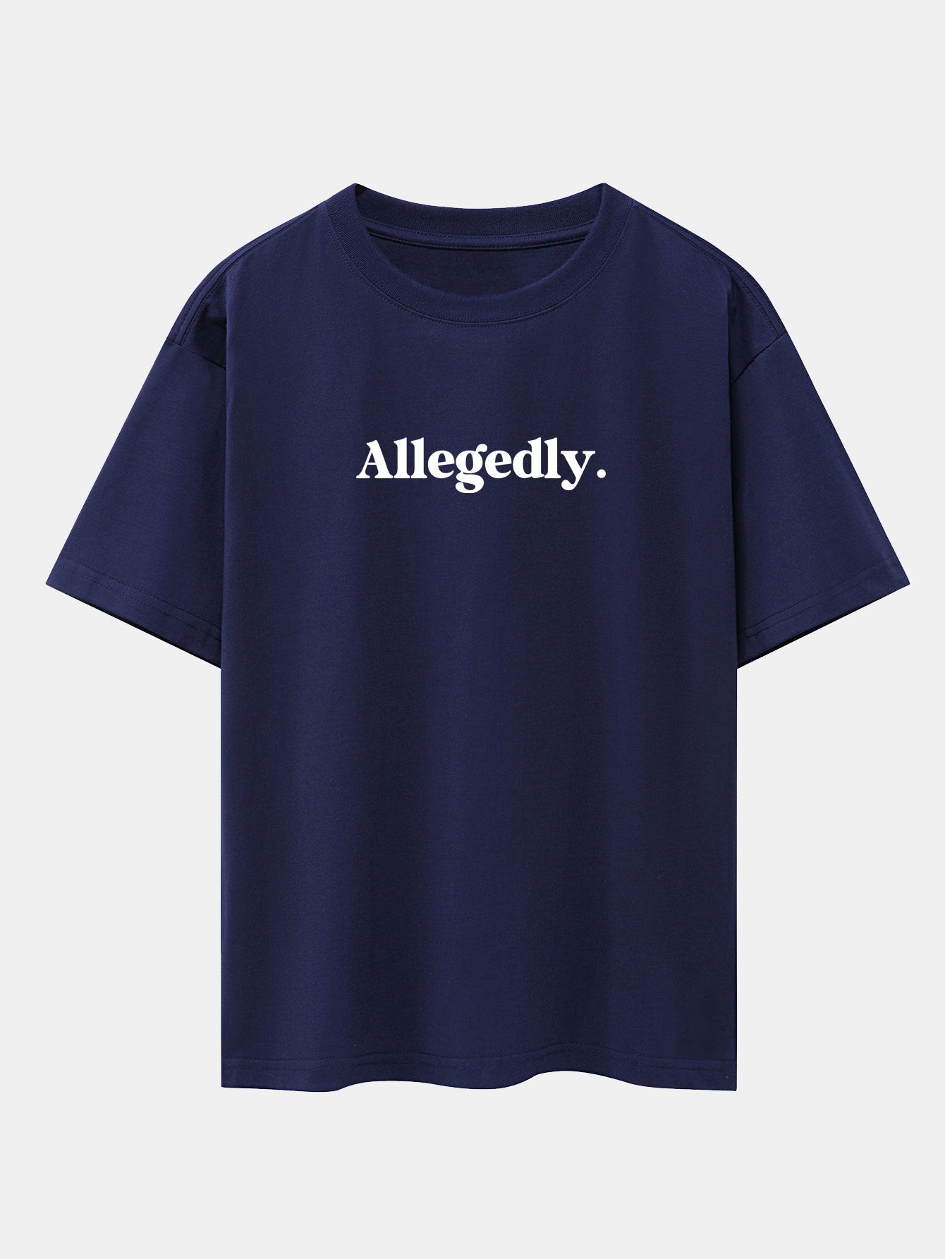 Allegedly Print Drop Shoulder Oversize T-Shirt
