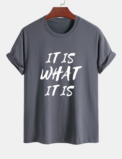 Regular Fit It Is What It Is Print Cotton T-Shirt