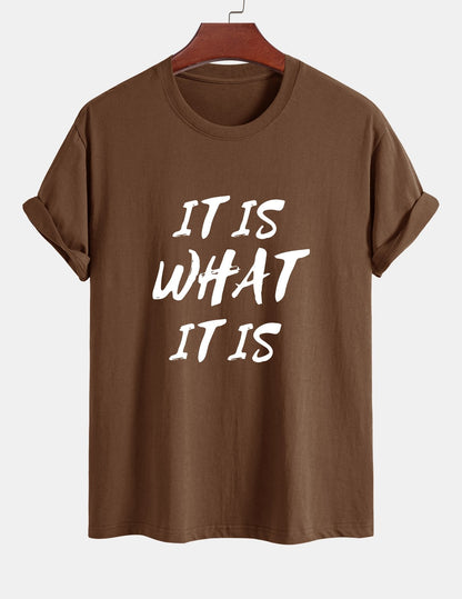 Regular Fit It Is What It Is Print Cotton T-Shirt