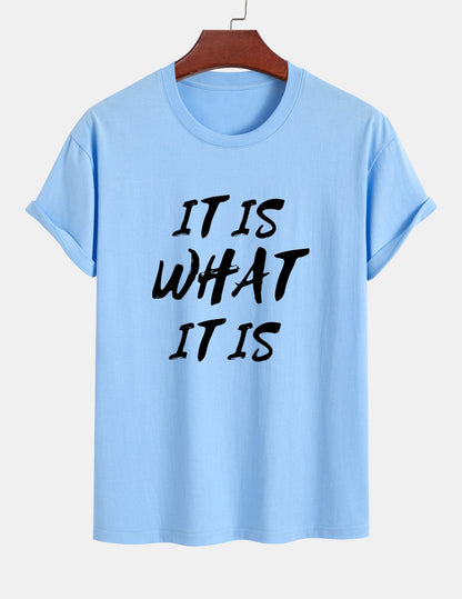 Regular Fit It Is What It Is Print Cotton T-Shirt