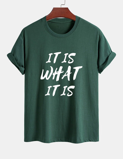 Regular Fit It Is What It Is Print Cotton T-Shirt
